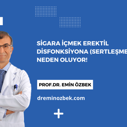 Sigara İçmek Erektil Disfonksiyona (Sertleşme Sorunu) Neden Oluyor!