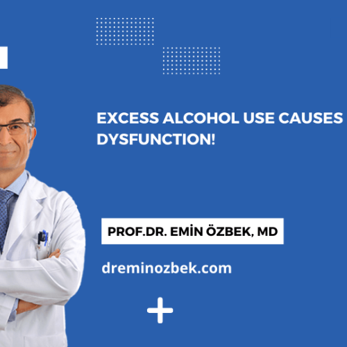 Excess Alcohol Use Causes Erectile Dysfunction