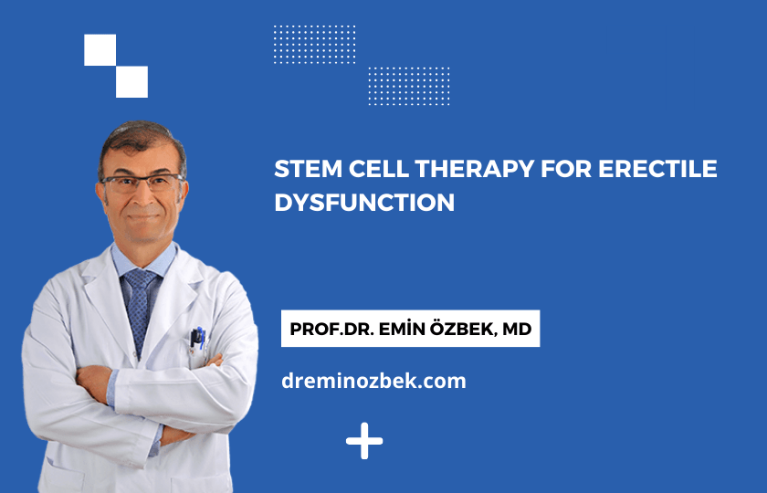 Stem Cell Therapy for Erectile Dysfunction