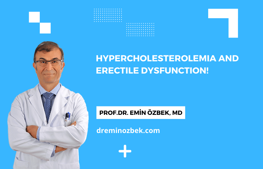 Hypercholesterolemia and Erectile Dysfunction!