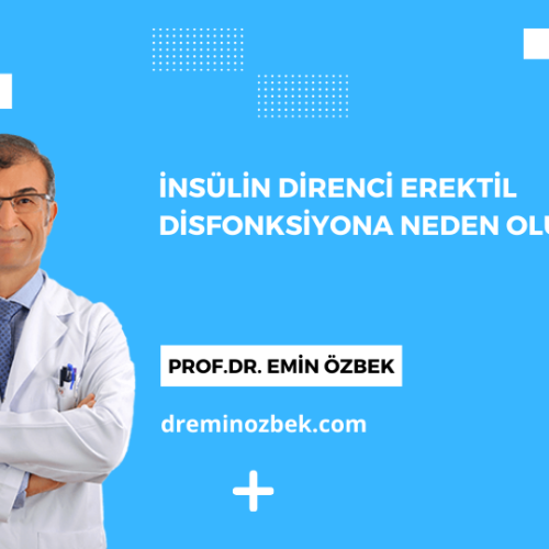 İnsülin Direnci Erektil Disfonksiyona Neden Olur mu?