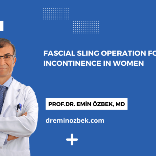 Fascial Sling Operation for Stress Incontinence in Women