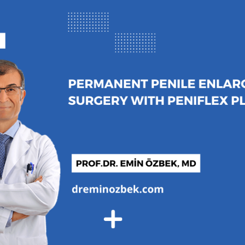 Permanent Penile Enlargement Surgery with Peniflex Plus