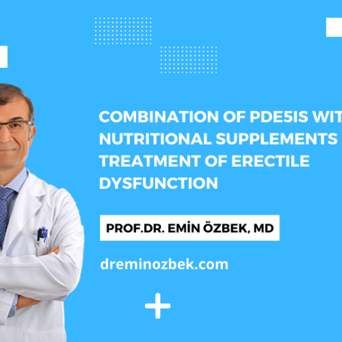 Combination of PDE5is with Nutritional Supplements for Treatment of Erectile Dysfunction