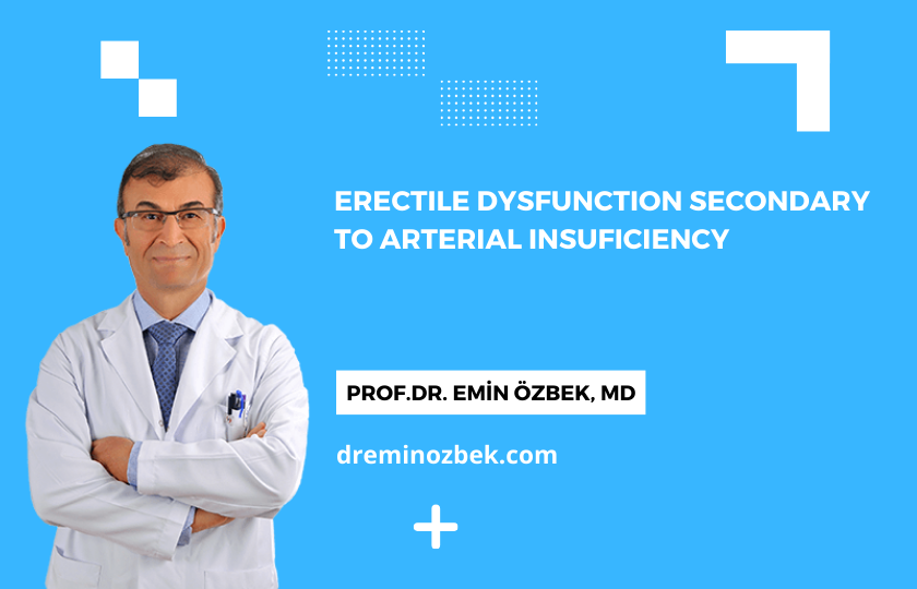 Erectile Dysfunction Secondary to Arterial Insuficiency