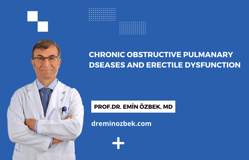 Chronic Obstructive Pulmanary Dseases and Erectile Dysfunction