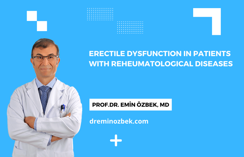 Erectile Dysfunction in Patients with Reheumatological Diseases