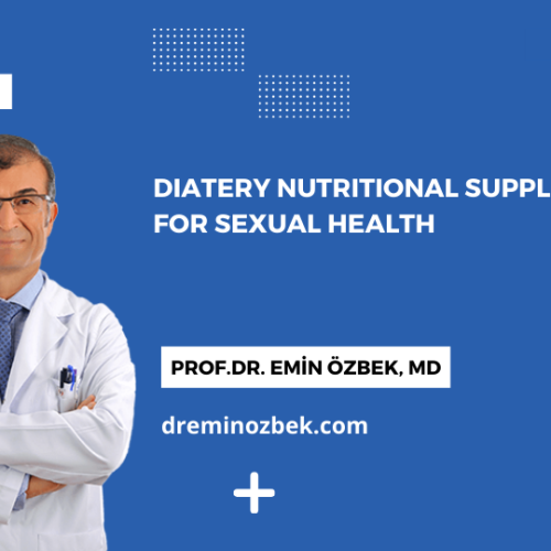 Diatery Nutritional Supplements for Sexual Health