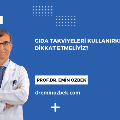 Gıda Takviyeleri Kullanırken Nelere Dikkat Etmeliyiz?