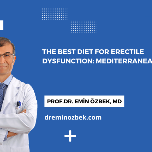 The Best Diet for Erectile Dysfunction: Mediterranean Diet