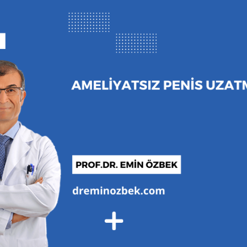 Ameliyatsız Penis Uzatma