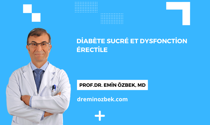 Diabète Sucré et Dysfonction Érectile