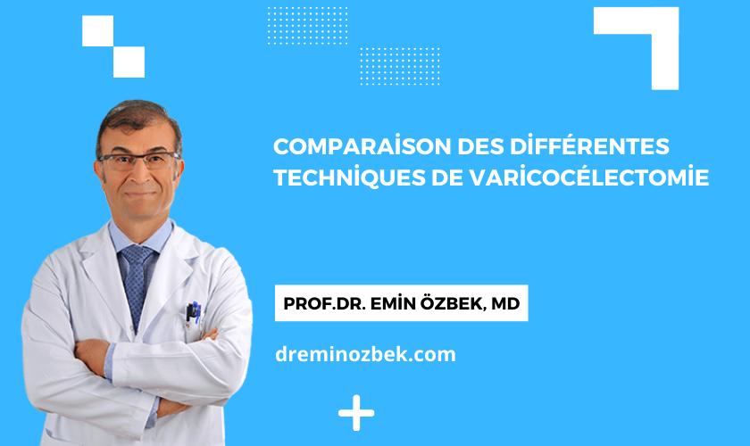 Comparaison des Différentes Techniques de Varicocélectomie