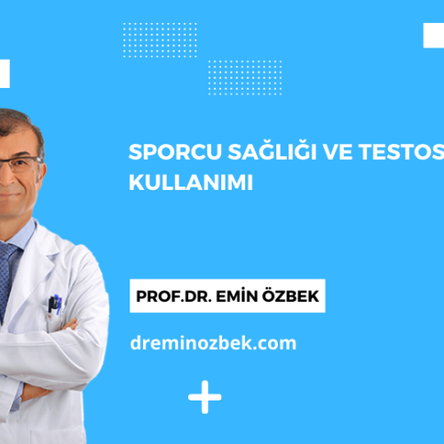 Sporcu Sağlığı ve Testosteron Kullanımı