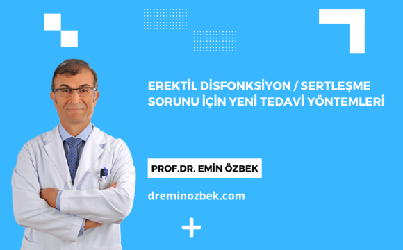 Erektil Disfonksiyon / Sertleşme Sorunu için Yeni Tedavi Yöntemleri