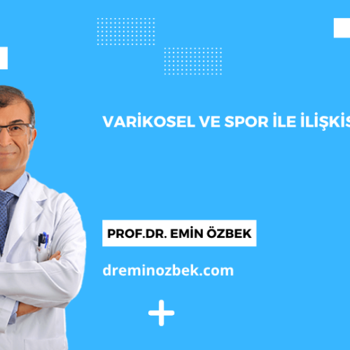 Varikosel ve Spor ile İlişkisi